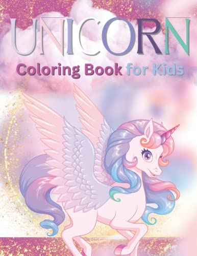 Unicorn Coloring Book for Kids: Made for Children with Fun and Easy Cartoon Designs G.E.M.