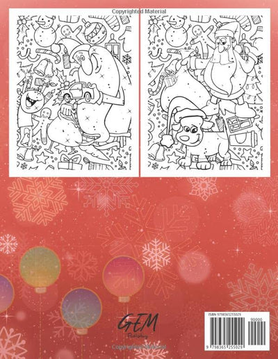 Merry Christmas Coloring Book for Kids: Some Crazy Designs with Santa, Reindeer, Presents, and More to Color and Have Fun! G.E.M.